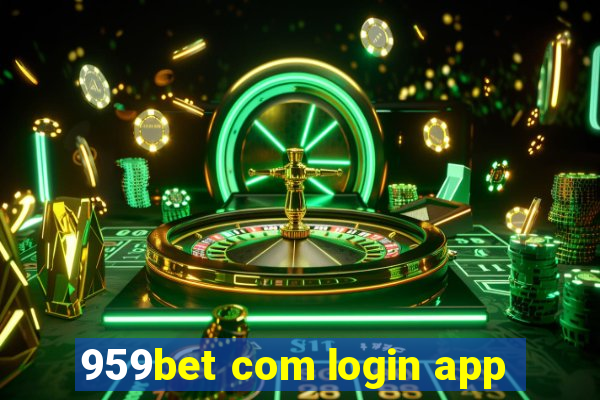 959bet com login app